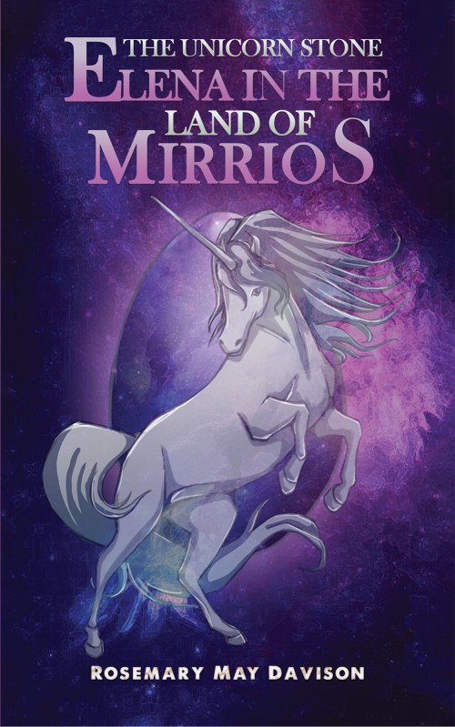 The Unicorn Stone: Elena in the Land of Mirrios-bookcover