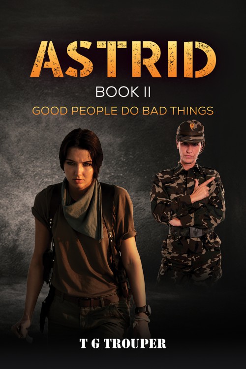 Astrid Book II: Good people do bad things