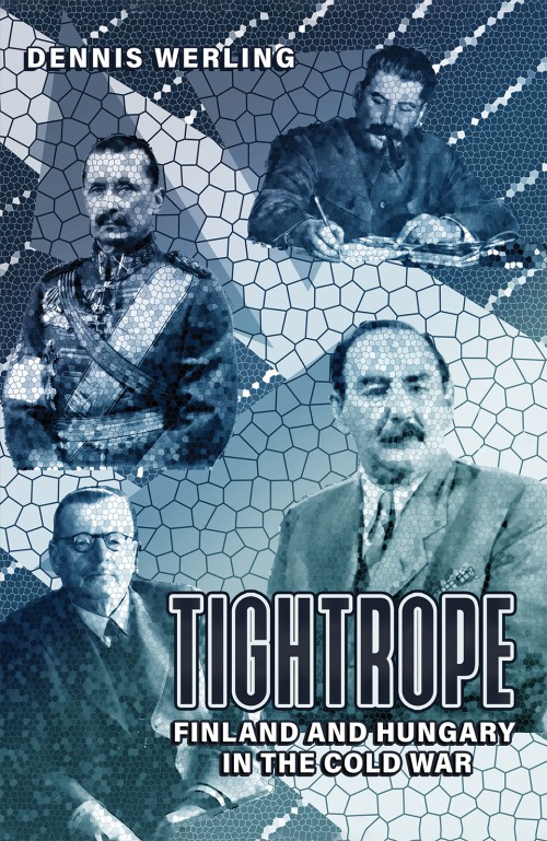 Tightrope: Finland and Hungary in the Cold War