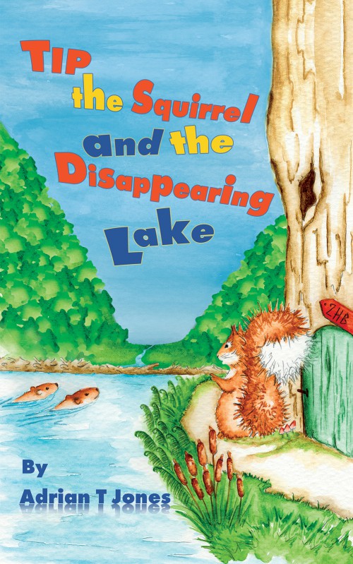 Tip the Squirrel and the Disappearing Lake-bookcover