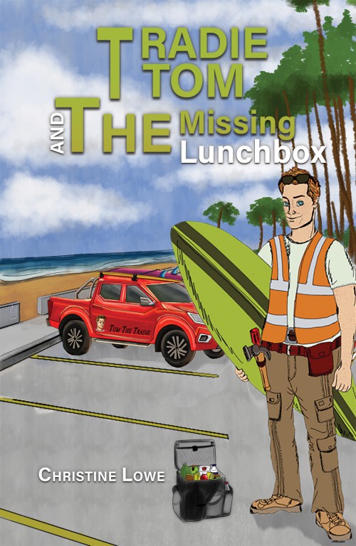 Tradie Tom and the Missing Lunchbox-bookcover