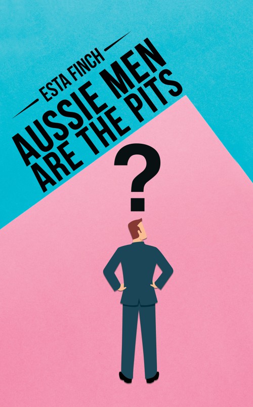 Aussie Men Are the Pits-bookcover