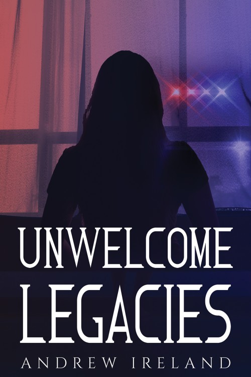 Unwelcome Legacies-bookcover
