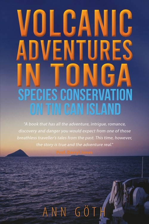 Volcanic Adventures in Tonga - Species Conservation on Tin Can Island-bookcover