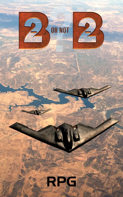 B-2 Or Not B-2?-bookcover
