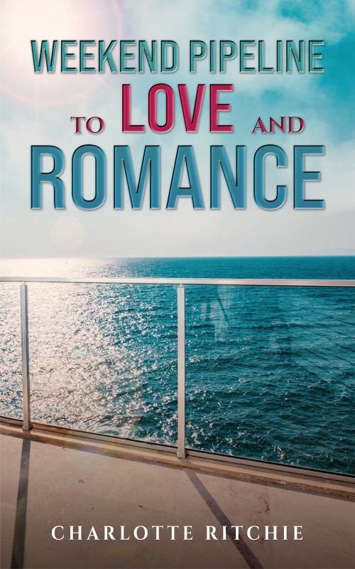 Weekend Pipeline to Love and Romance-bookcover