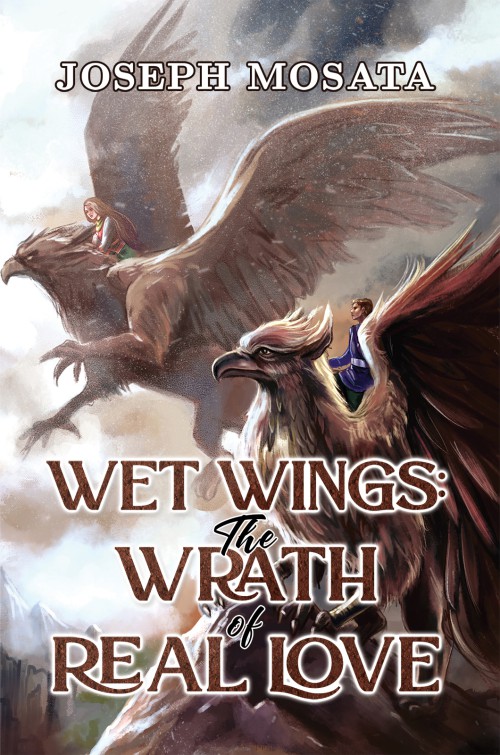 Wet Wings: The Wrath of Real Love-bookcover