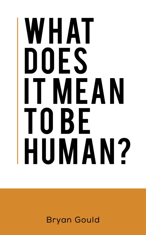 What Does It Mean To Be Human?-bookcover