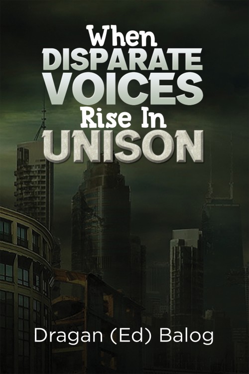 When Disparate Voices Rise In Unison-bookcover