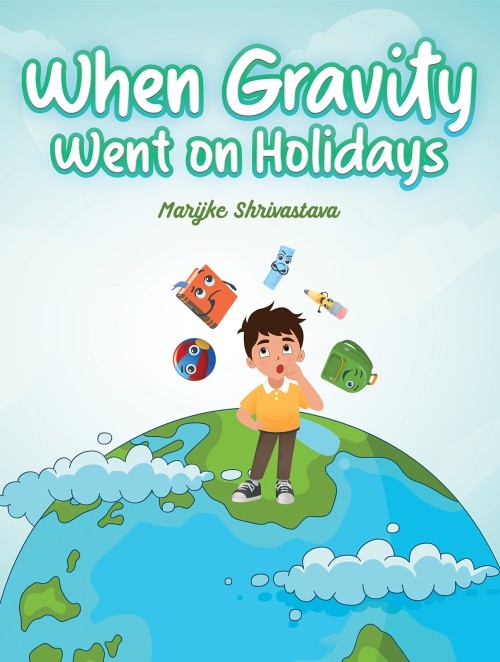 When Gravity went on Holidays-bookcover