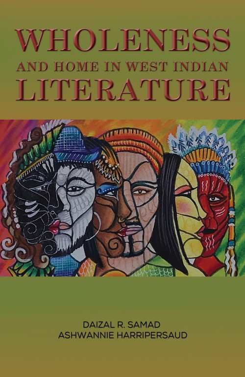 Wholeness and Home in West Indian Literature-bookcover