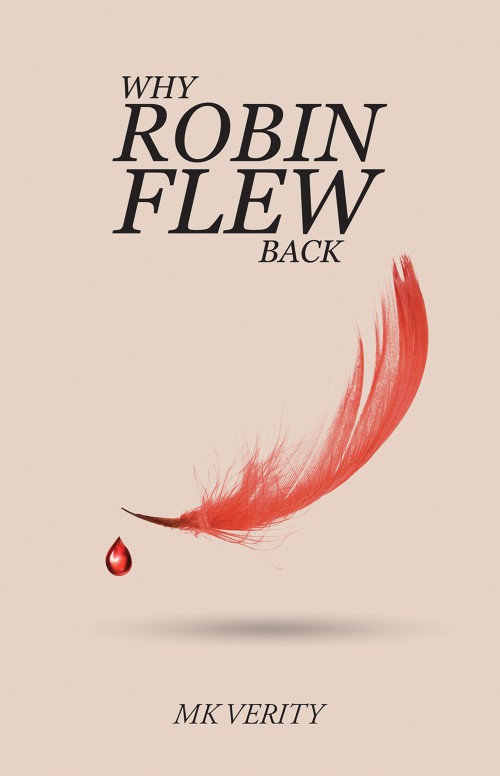 Why Robin Flew Back -bookcover