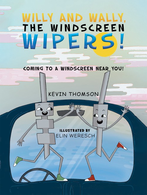 Willy and Wally, the Windscreen Wipers!-bookcover