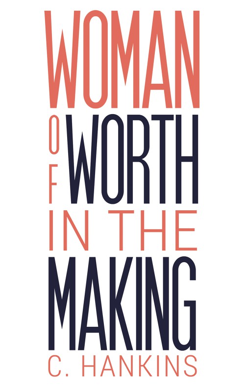 Woman of Worth in the Making-bookcover
