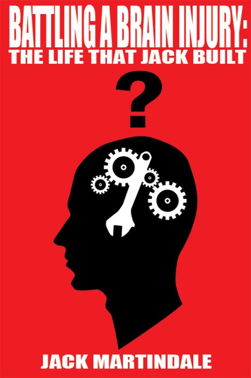 BATTLING A BRAIN INJURY: The life that Jack built 