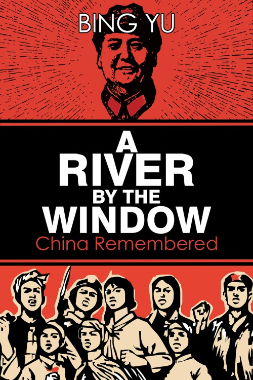 A River by the Window: China Remembered-bookcover