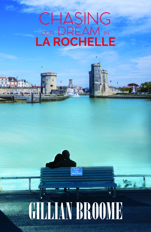 Chasing Our Dream in La Rochelle -bookcover