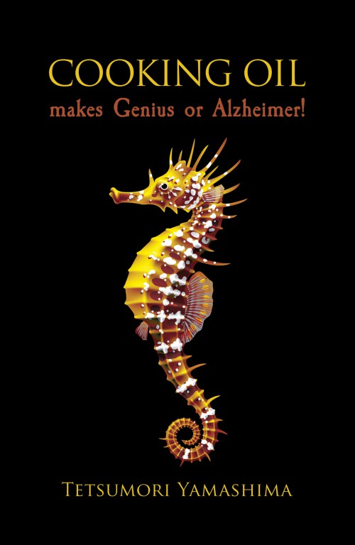 Cooking Oil Makes Genius or Alzheimer!-bookcover