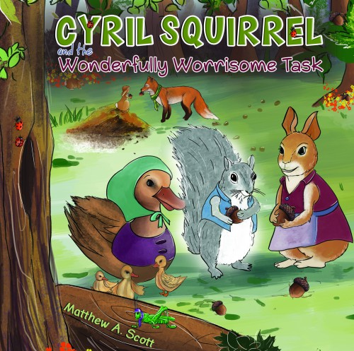 Cyril Squirrel and the Wonderfully Worrisome Task-bookcover