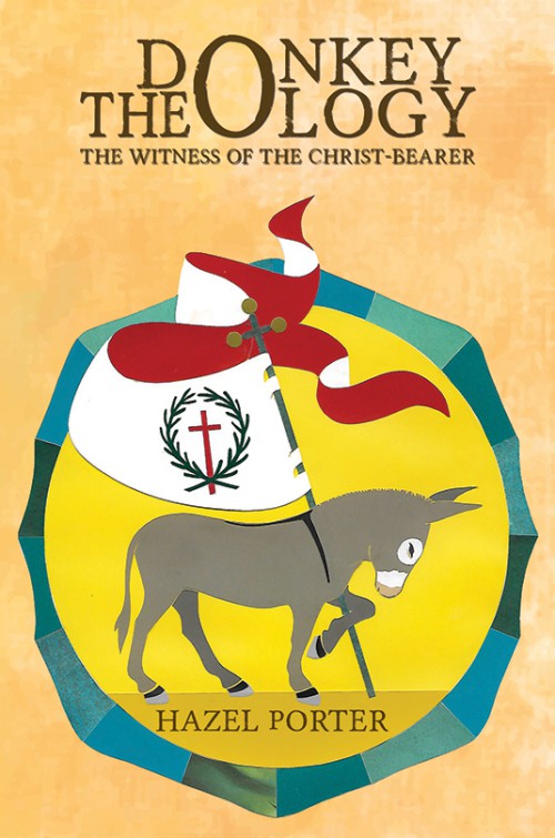Donkey Theology: The Witness of the Christ-bearer -bookcover