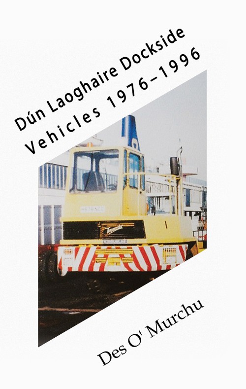 Dún Laoghaire Dockside Vehicles 1976–1996-bookcover