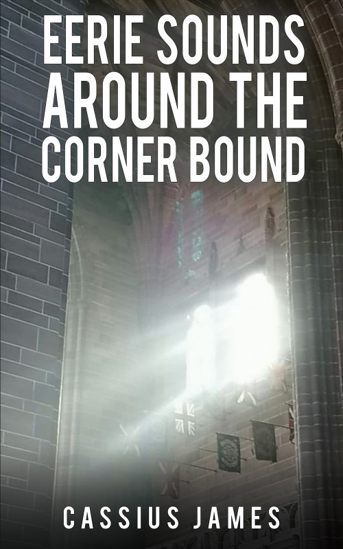 Eerie Sounds Around the Corner Bound-bookcover