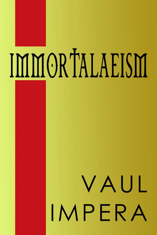 Immortalaeism