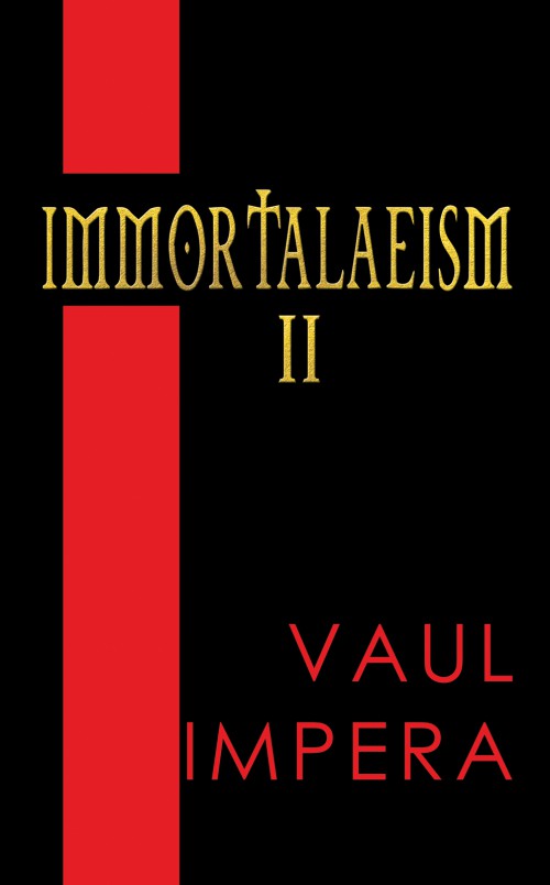 Immortalaeism II 