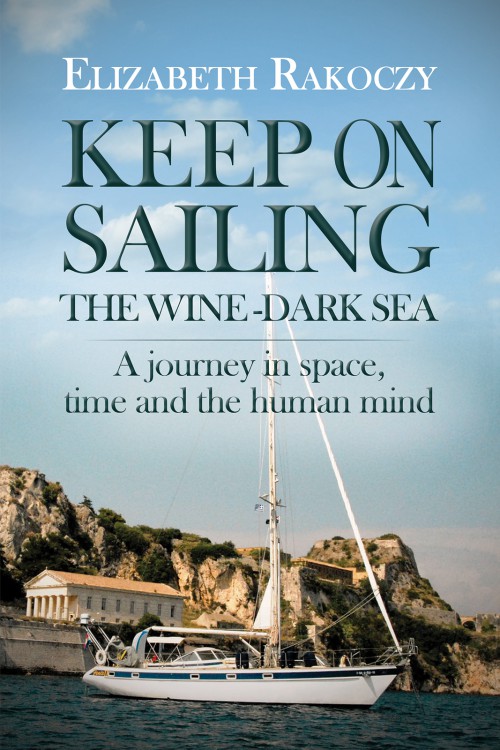 Keep On Sailing the Wine-Dark Sea -bookcover