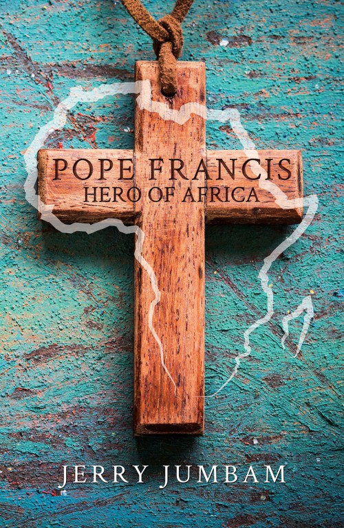 Pope Francis, Hero of Africa -bookcover