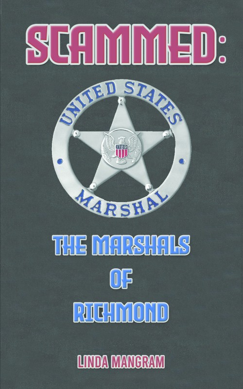 SCAMMED: The Marshals of Richmond