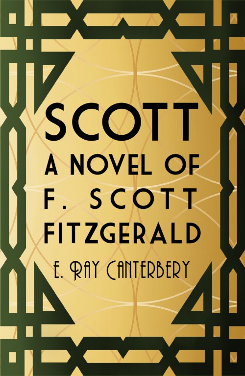 Scott: A Novel of F. Scott Fitzgerald -bookcover
