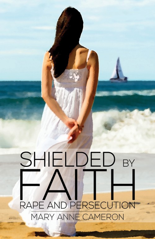 Shielded By Faith: Rape And Persecution -bookcover