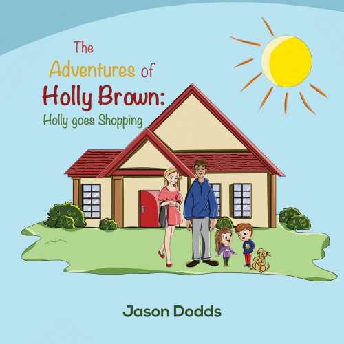 The Adventures of Holly Brown: Holly goes Shopping-bookcover