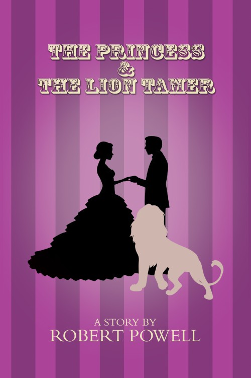 The Princess & The Lion Tamer-bookcover