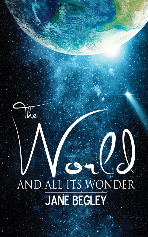 The World and All Its Wonder