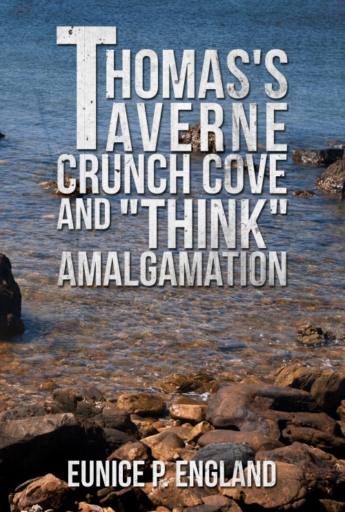 Thomas's Taverne Crunch Cove and "Think" Amalgamation -bookcover