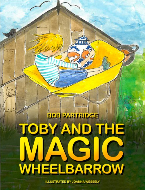 Toby and The Magic Wheelbarrow-bookcover