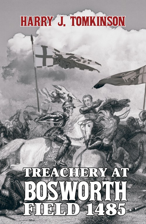 Treachery at Bosworth Field 1485 -bookcover