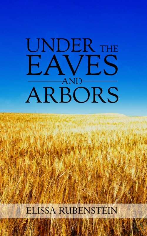 Under The Eaves And Arbors -bookcover