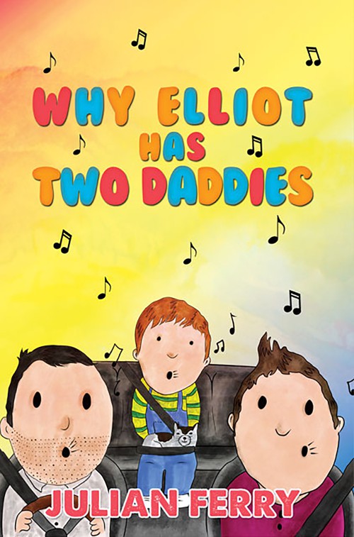 Why Elliot Has Two Daddies -bookcover