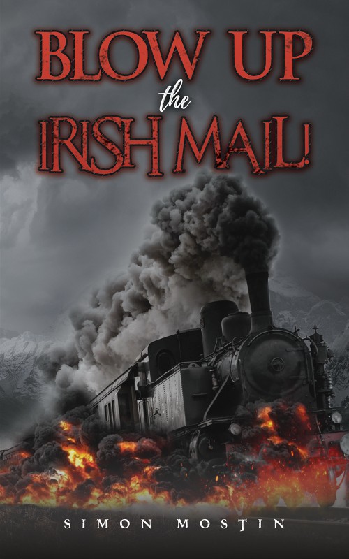 Blow Up the Irish Mail!-bookcover