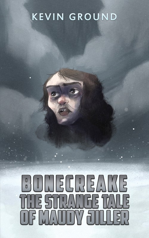 Bonecreake: The Strange Tale of Maudy Jiller-bookcover