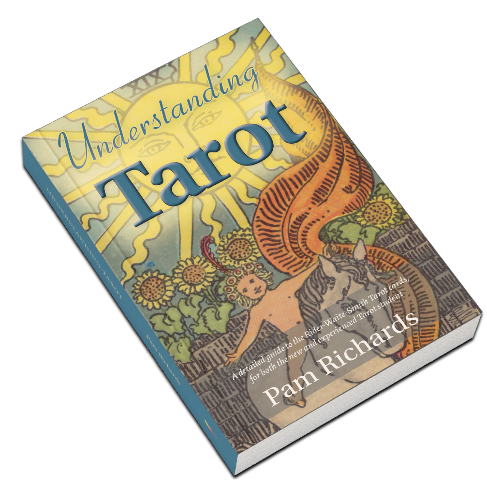 Images shows a single book on a diagonal angle. The title is 'Understanding Tarot' and has a sunshine and a young boy riding a horse.
