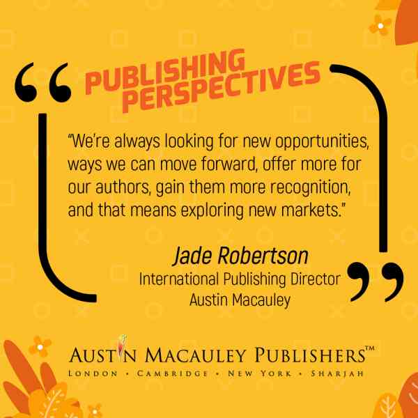 Publishing Perspective Interviews Austin Macauley’s International Publishing Director