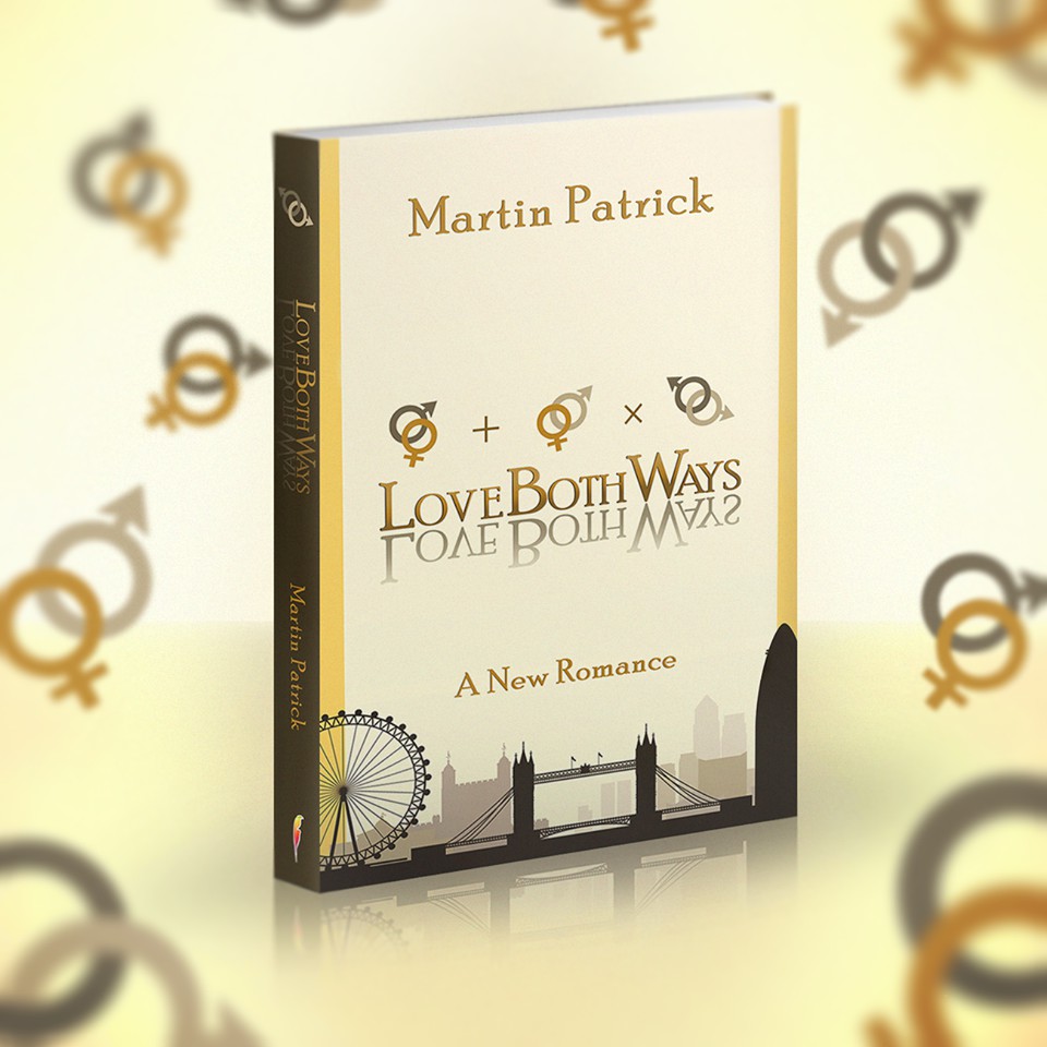 Dr. Martin Patrick's Contemporary Novel 'Love Both Ways' Has Been Longlisted for the Polari First Book Prize 2017