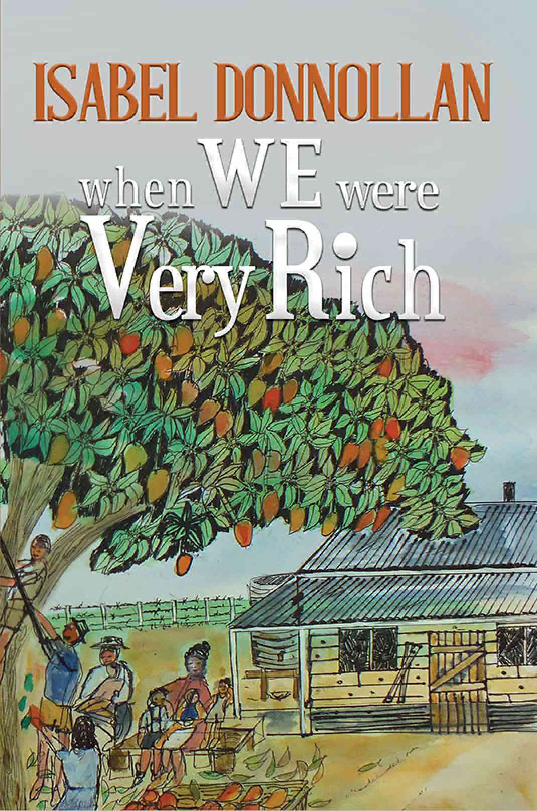 Author Success: When We Were Very Rich by Isabel Donnollan