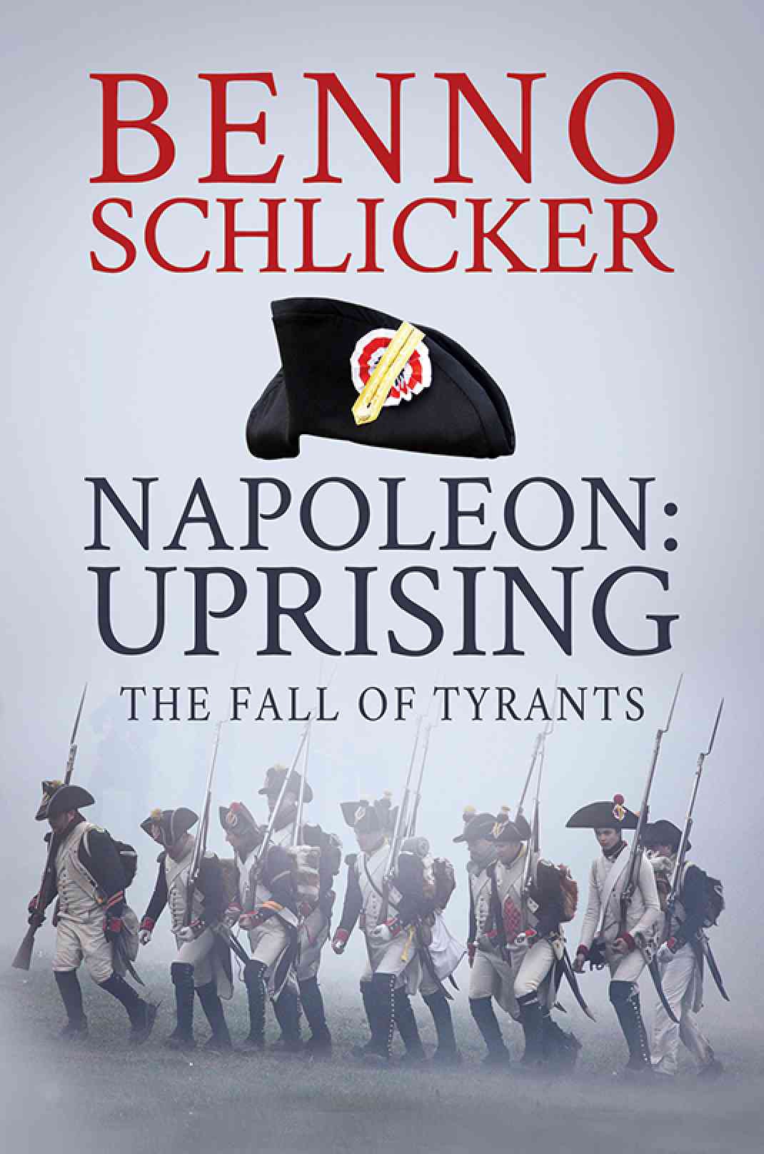 ‘Napoleon: Uprising’ by Benno Schlicker reviewed by Tom Holmberg