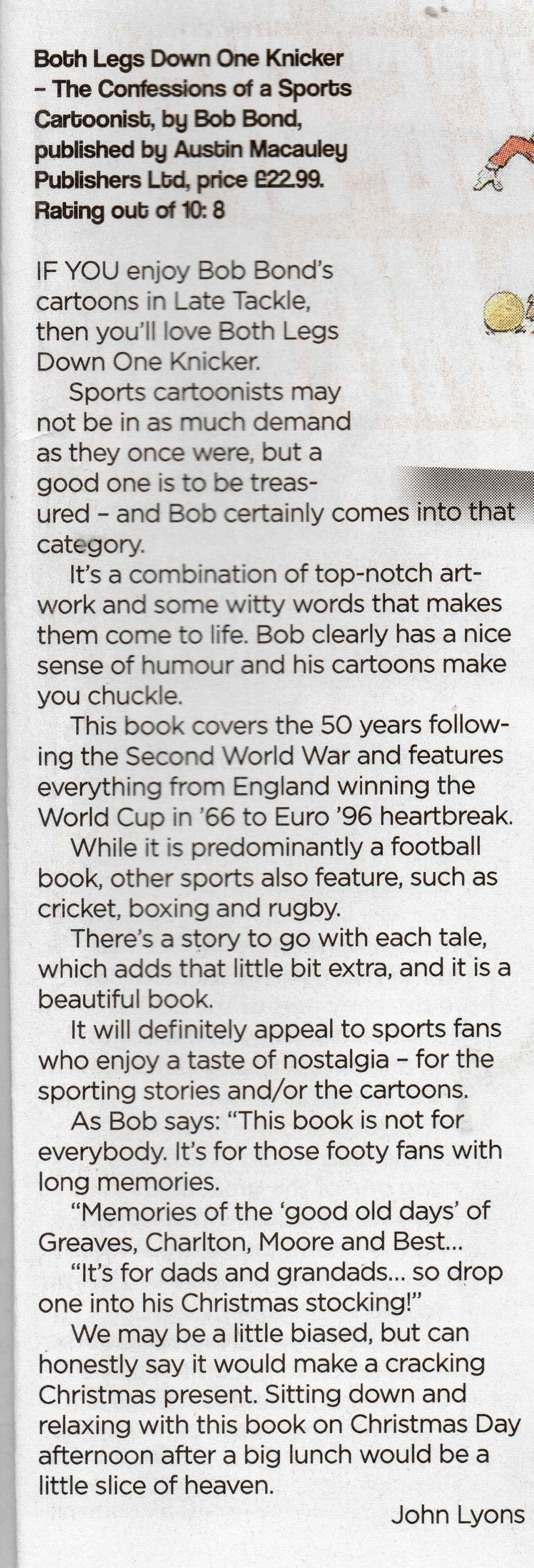 ‘Late Tackle’ magazine reviewed ‘Both Legs Down One Knicker’ by Bob Bond