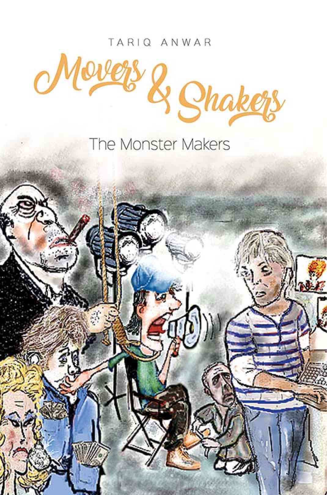 Movers and Shakers, The Monster Makers by Tariq Anwar Featured by Cinemontage